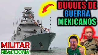 MILITAR COLOMBIANO reacción al TOP 5 BUQUES de GUERRA más Poderosos de MÉXICO [upl. by Nneb]