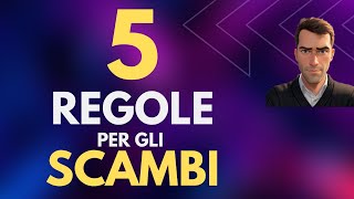 5 REGOLE DA SEGUIRE PER GLI SCAMBI AL FANTACALCIO [upl. by Adolphus]