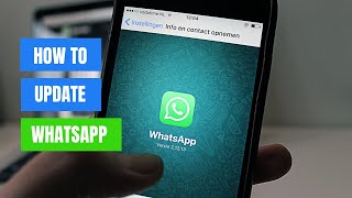 How to Update WhatsApp Easy Guide [upl. by Eugen]