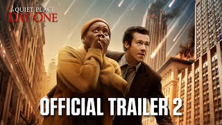 A Quiet Place Day One  Official Trailer 2 2024 Movie  Lupita Nyongo Joseph Quinn [upl. by Prady]