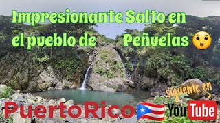 📍Salto Dos Brazos Peñuelas Puerto Rico 🇵🇷 ¿ Puedes Imaginar Cuan Alto Es [upl. by Notreve3]