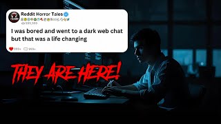 I Entered a Dark Web Chatroom  TRUE Reddit Horror Stories [upl. by Odicalp]