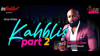 Soca Star KAHBLIS part 2 Navigating the Soca music Industry [upl. by Suirradal]