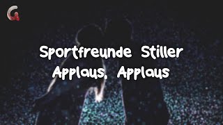 Sportfreunde Stiller  Applaus Applaus German Lyrics [upl. by Ahsekar]