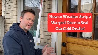 How to Weatherstrip an Old Drafty Door Using Kerf Weather Stripping [upl. by Ydnahs518]