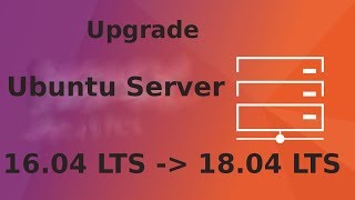 🖥 ♻️ UPGRADE UBUNTU SERVER 1604 LTS para 1804 [upl. by Ardnaid943]