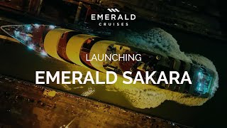 Emerald Sakara Initial Launching  Luxury Yachts  Emerald Cruises [upl. by Autumn]