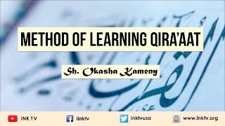 Method of Learning Qiraaat  Sh Okasha Kameny  INK TV QampA [upl. by Dazraf]