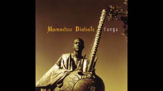 Mamadou Diabate  Tunga full album [upl. by Anoj584]