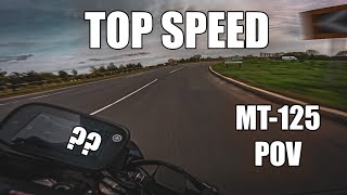 MT125 Top Speed  MT125 POV [upl. by Mikel]