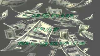 Cashin Out Megamix ft Lil Chuckee Lil Wayne Juelz Santana 2 Chainz Wale Akon Young Jeezy amp More [upl. by Aneema]