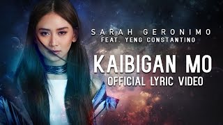 Sarah Geronimo featuring Yeng Constantino — Kaibigan Mo Official Lyric Video [upl. by Yhtommit]