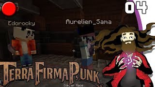 Minecraft TerraFirmaPunk avec Edo et Auré 04 FR [upl. by Aiyn]