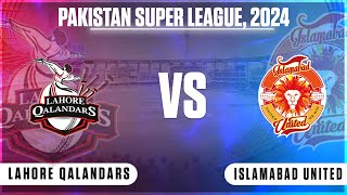 🔴 Live Lahore Qalandars Vs Islamabad United – Match 1  LAH vs ISL Live  Pakistan Super League [upl. by Aniluap583]