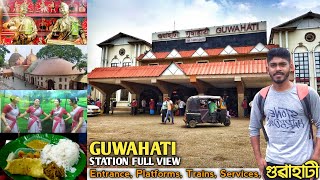 Guwahati Station Full View  Entrance Platforms Trains Services Locality etc গুৱাহাটী ষ্টেচন [upl. by Anoel]