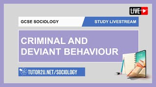 GCSE Sociology  Study Livestream  Criminal amp Deviant Behaviour [upl. by Estella]