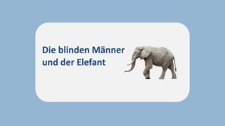 Die blinden Männer und der Elefant [upl. by Agripina561]