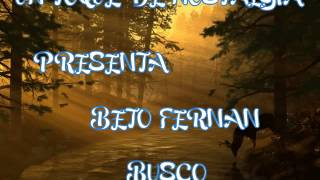 BETO FERNAN BUSCO [upl. by Ylrebmit836]