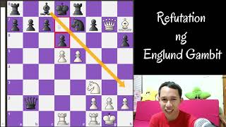 Paano Talunin ang Englund Gambit na Opening Tagalog Chess Tutorial [upl. by Ttessil]