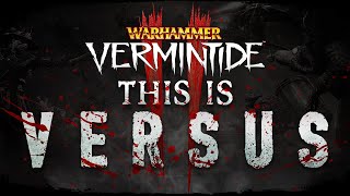 Warhammer Vermintide 2  Versus Trailer [upl. by Emad126]