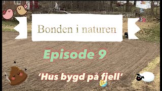 Bonden  Bygge hus på fjell [upl. by Treat]