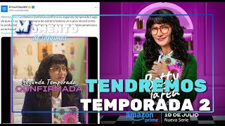 Confirmado tendremos 2da temporada de Betty la historia continua [upl. by Udela]