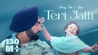 Teri Jatti  Official Video  Ammy Virk feat Tania  Mani Longia  SYNC  B2gether Pros [upl. by Depoliti775]