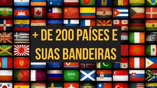 Todos os países e suas bandeiras [upl. by Wildermuth]