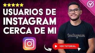 Cómo ENCONTRAR USUARIOS de Instagram CERCA de MÍ  🔍​ Explora tu Entorno ​🔍 [upl. by Hsakiv]