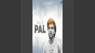 Bas Ek Pal [upl. by Dallas]