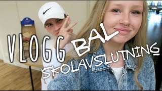 Vlogg  Bal och Skolavslutning [upl. by Esli]