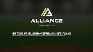 How to find National and League Team Rankings in the Alliance Fastpitch [upl. by Magnuson]