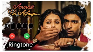 Ammadi Un Azhagu Song Ringtone ringtonesong tamil ammadi ringtones lovesongs [upl. by Oaoj]