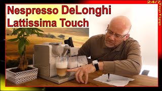 Nespresso Delonghi Lattissima Touch ✔ 1 Tasse Kaffee mit Milchschaum  Unboxing Review  Cafe Tipp [upl. by Moseley834]