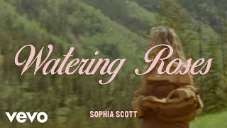 Sophia Scott  Watering Roses Barstool Confessions [upl. by Eninahpets954]