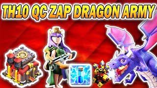 TH10 Queen Charge Zap Dragon Attack Strategy 2024  Best Town Hall 10 Dragon Army Clash of Clans [upl. by Guzel]