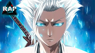 Rap do Toshiro HitsugayaBleach  Consigo lembrar [upl. by Azmuh701]