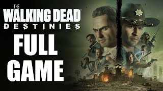 The Walking Dead Destinies  Gameplay Walkthrough FULL GAME [upl. by Baum391]