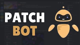 How To Set Up Patchbot in Discord 2024 Tutorial [upl. by Angelico]