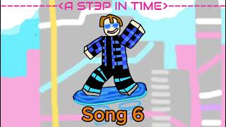 A ST3P IN T1ME  Song 6 [upl. by Dietz]