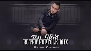 DJ Dragotinov Retro Popfolk Mix Top Stars REUPLOAD ДЖ Драготинов [upl. by Bentley809]