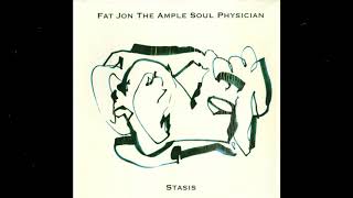 Fat Jon The Ample Soul Physician – Surrection [upl. by Lezirg]