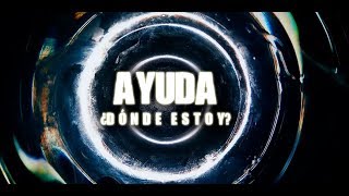 Ayuda ¿Dónde Estoy [upl. by Stagg]