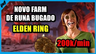 Elden Ring  Mataram o Bug de Farm de RUNA  Na TEORIA  Novo Método 200k Runamin [upl. by Enitsirt]