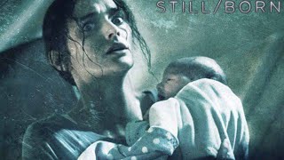 StillBorn 2017 Horror Film  Christie Burke [upl. by Onifled55]