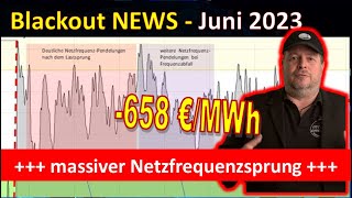 Blackout Stromnetz NEWS Juni Netzfrequenzsprung Verrückte Europäer [upl. by Isherwood933]