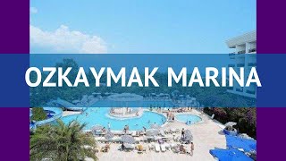 OZKAYMAK MARINA 5 Турция Кемер обзор – отель ОЗКЕЙМАК МАРИНА 5 Кемер видео обзор [upl. by Abbub872]