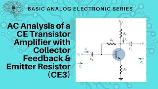 AC Analysis of a CE Amplifier with Collector Feedback and Emitter Resistor [upl. by Weeks180]