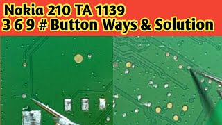 Nokia 210 TA 1139 3 6 9  Button Not Work Solution  Nokia 210 TA 1139 Keypad Ways And Solution [upl. by Onra]