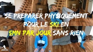 Se préparer PHYSIQUEMENT pour le SKI en 5 minjour SANS accessoires  3 exos  1 bonus [upl. by Dino]